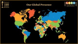 Our Global Presence
 