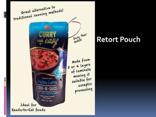 Retort Pouch
 