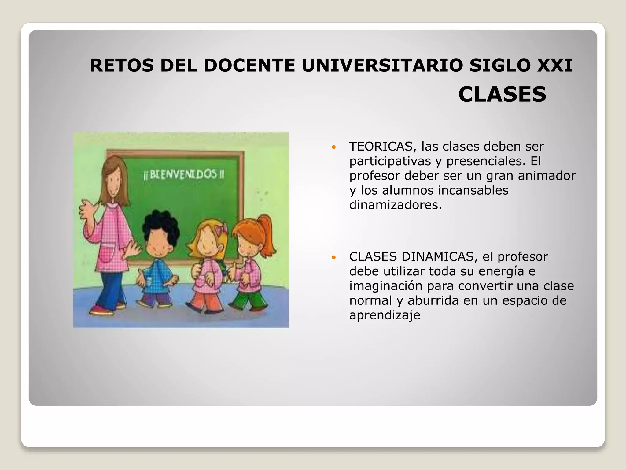 Retos del Docente Universitario en el Siglo XXI | PPT