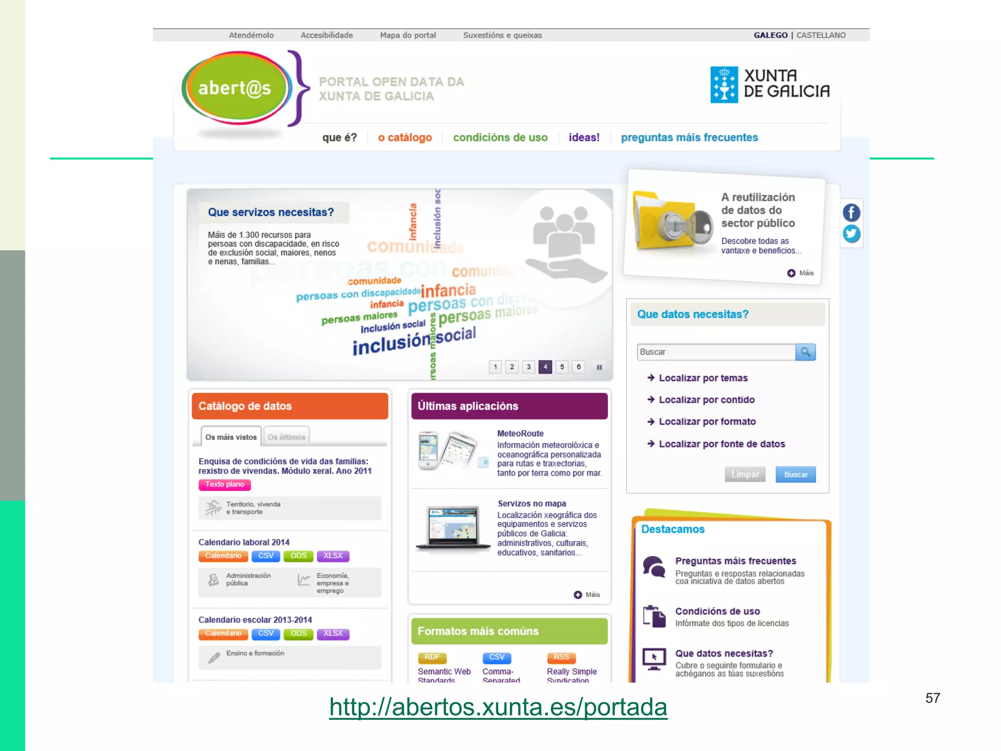 57
http://abertos.xunta.es/portada
 
