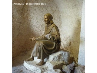 Assise, 21 – 26 septembre 2015
 