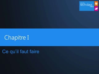 Ce qu’il faut faire
 