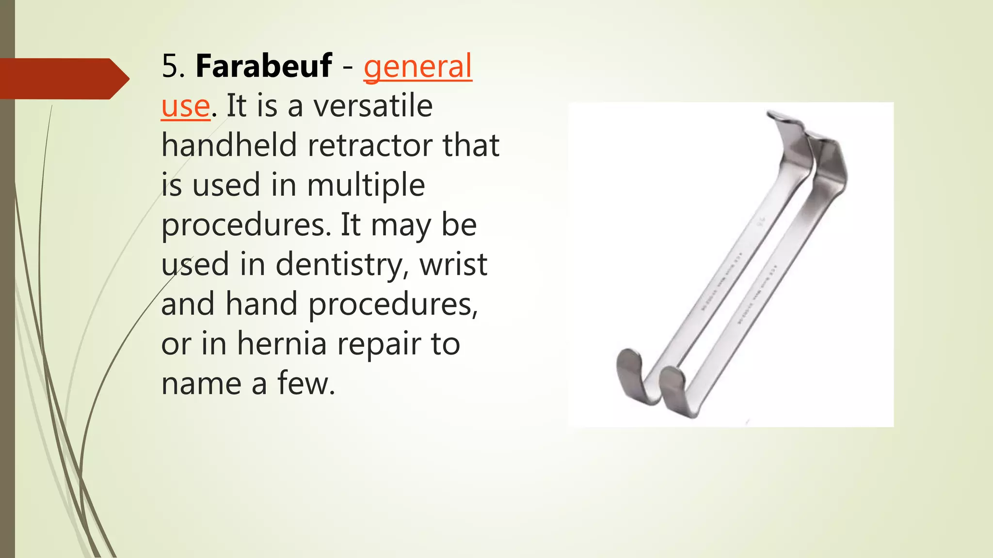 Surgical Retractors and their application | PPTX