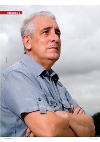 14 | retratodoBRASIL 65
Mensalão 2
SergioBondioni
RB65pizzolato.indd 14 26/11/12 10:45
 