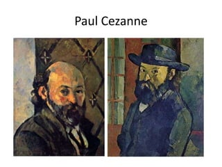 Paul Cezanne
 