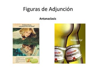 Figuras de Adjunción Antanaclasis 