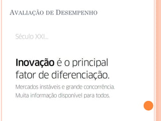 AVALIAÇÃO DE DESEMPENHO  