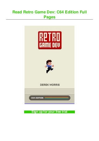 Read Retro Game Dev: C64 Edition Full
Pages
Sign up for your free trial
 