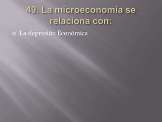    La depresión Económica
 