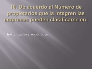 Individuales y sociedades
 