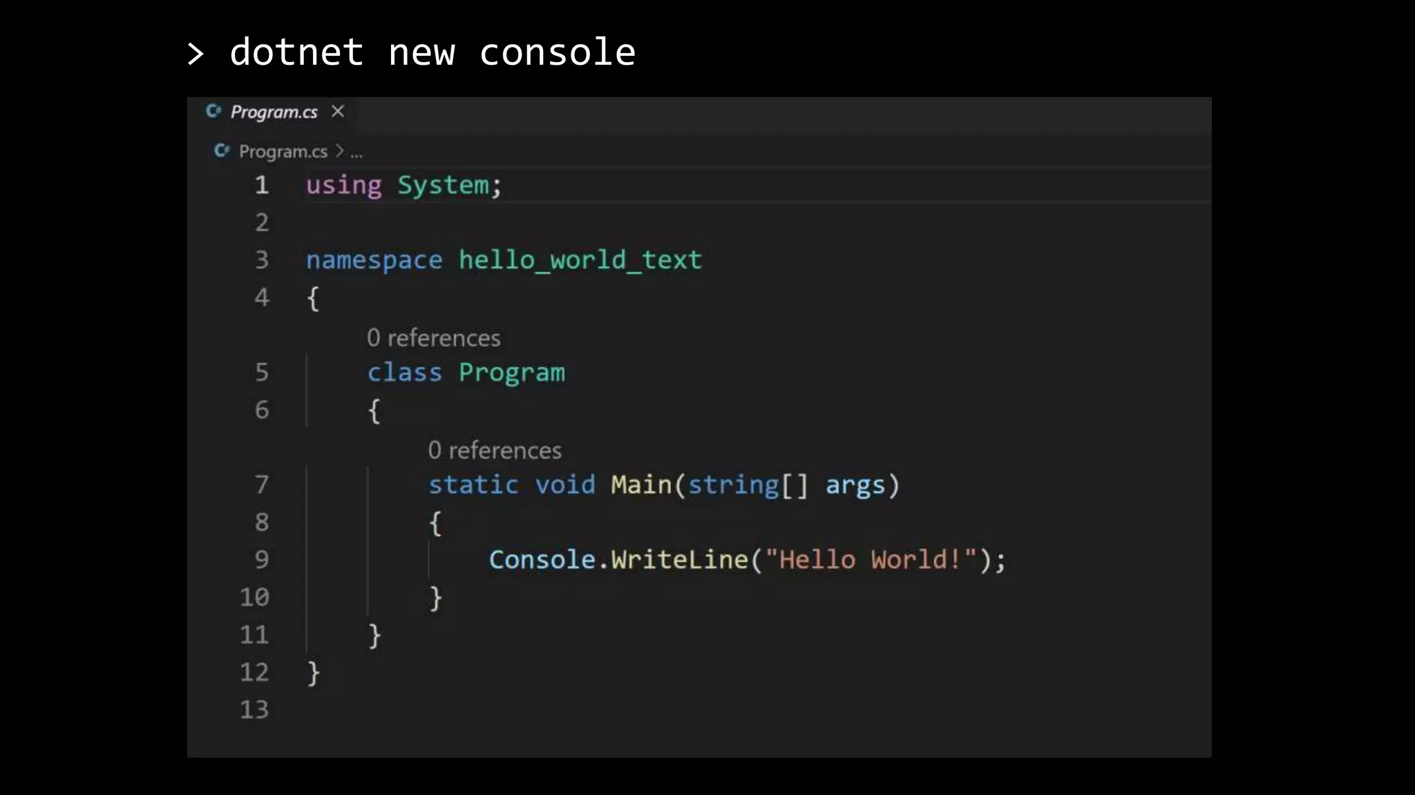 > dotnet new console
 