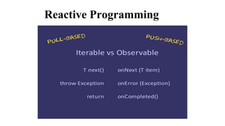 Reactive Programming
 