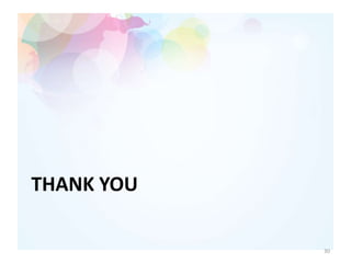 THANK YOU
30
 