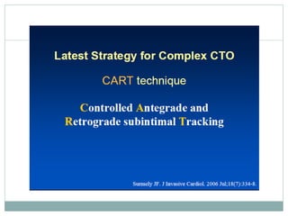 Retrograde cto interv.