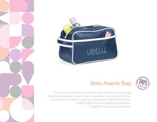 Retro Amenity Bag
This classic amenity kit features true retro style with trendy accent piping
Bag includes zippered closure to main compartment, front pocket with Velcro
closure, and is fully lined for easy wipe cleaning. Removable floorboard for
added durability. Side carry handle, phthalate free.
Available in blue, turquoise and black.

 