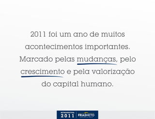 FRIAS NETO Retrospectiva 2011
