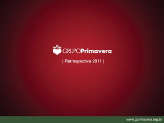 www.gprimavera.org.br
 