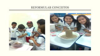 REFORMULAR CONCEITOS
 