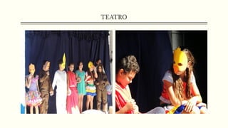TEATRO
 