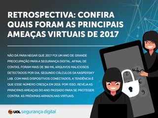 Retrospectiva: confira quais foram as principais ameaças virtuais de 2017