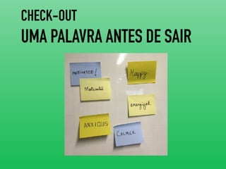 CHECK-OUT
UMA PALAVRA ANTES DE SAIR
 