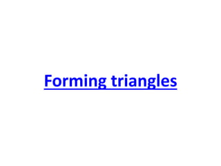 Forming triangles  