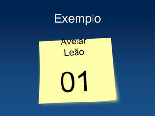 Exemplo
 