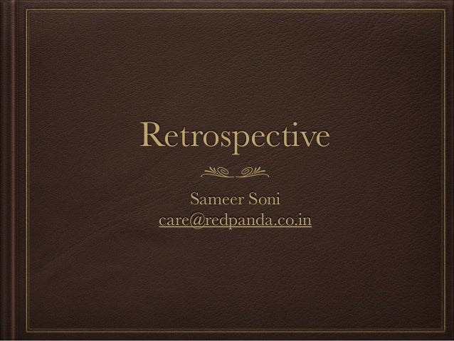 what is a retrospective what is retrospect