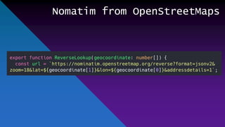 Nomatim from OpenStreetMaps
 