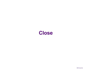 Close 07/11/11 