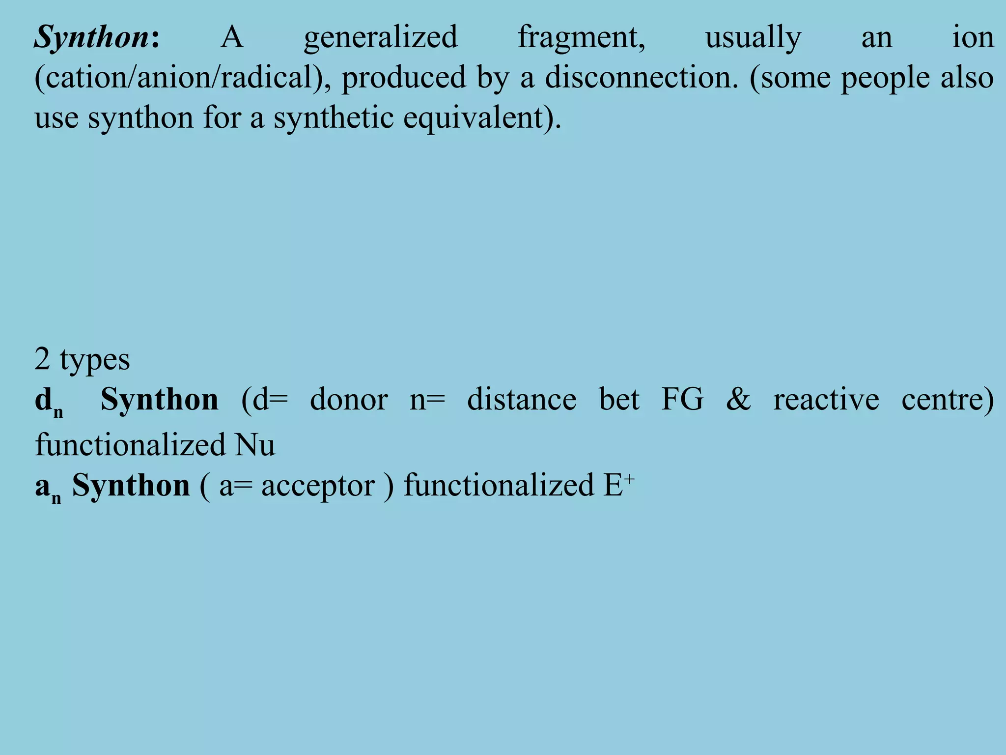 Synthons Example Retrosynthesis | PPT