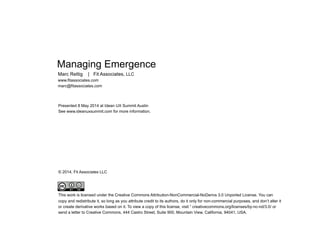 Managing Emergence