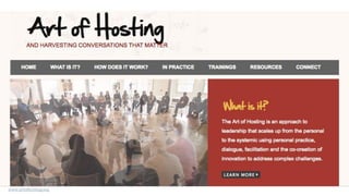 www.artofhosting.org
 
