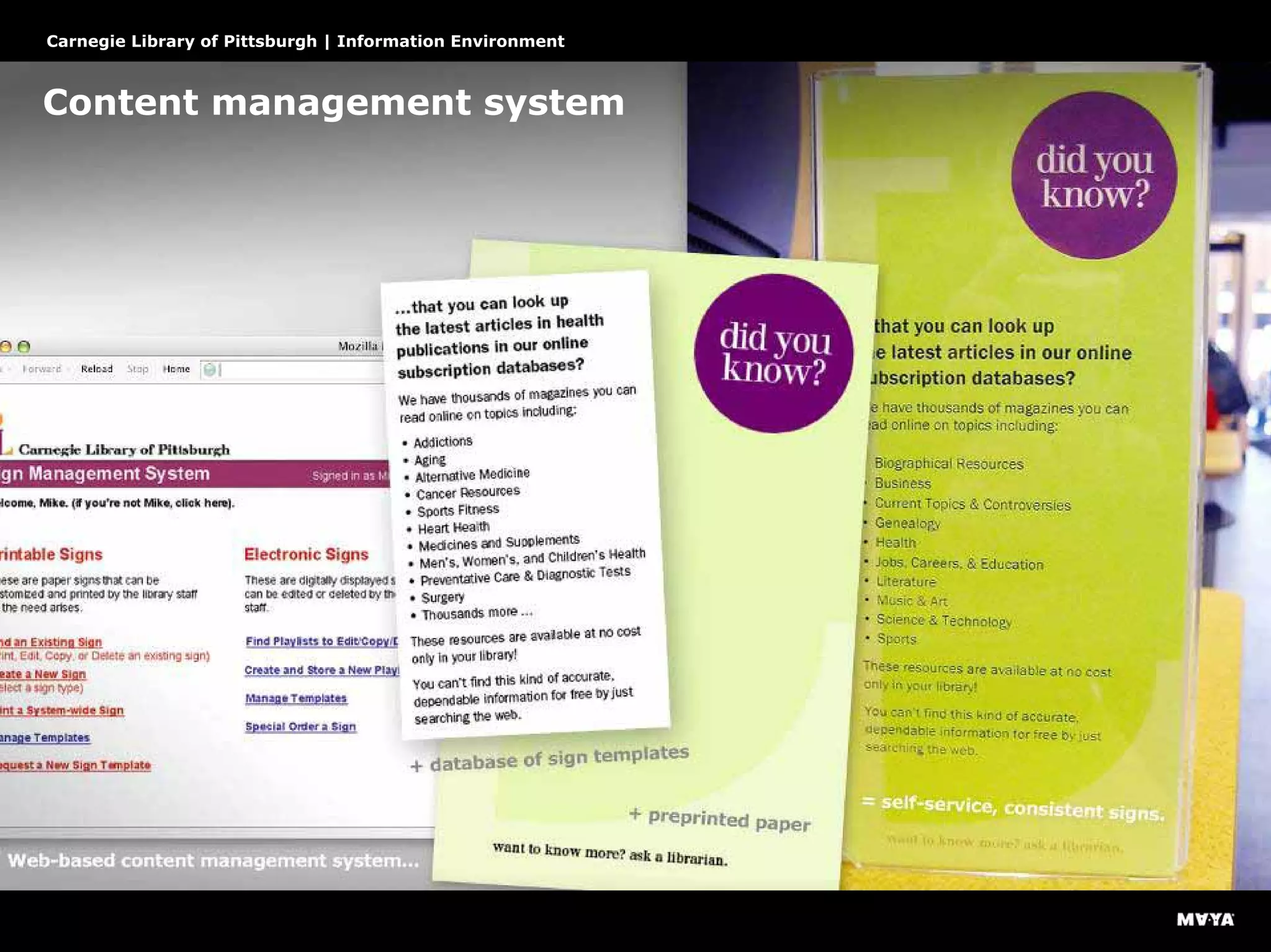 Content management system
Carnegie Library of Pittsburgh | Information Environment
 