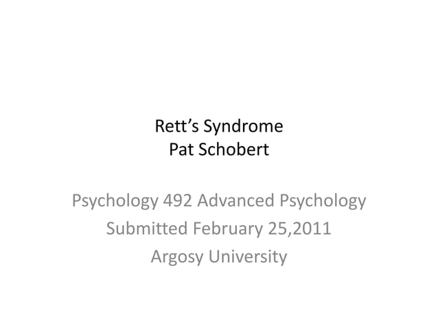 Rett’S Syndrome | PPTX | Brain and Nervous System Disorders | Diseases ...
