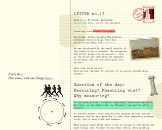 Every day. 
One video, and one (long) letter... 
 