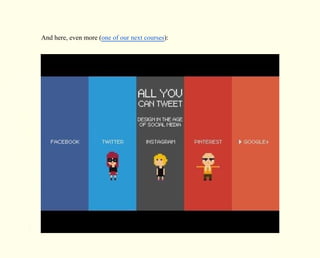 And here, even more (one of our next courses): 
 