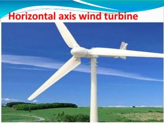 Horizontal axis wind turbine
1/9/2020 27
 