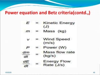 Power equation and Betz criteria(contd.,)
1/9/2020 49
 