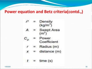 Power equation and Betz criteria(contd.,)
1/9/2020 50
 