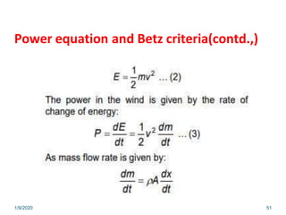Power equation and Betz criteria(contd.,)
1/9/2020 51
 