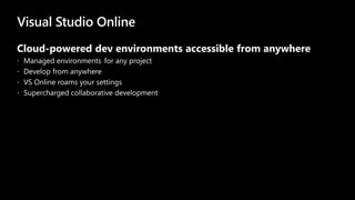 Visual Studio Online
 