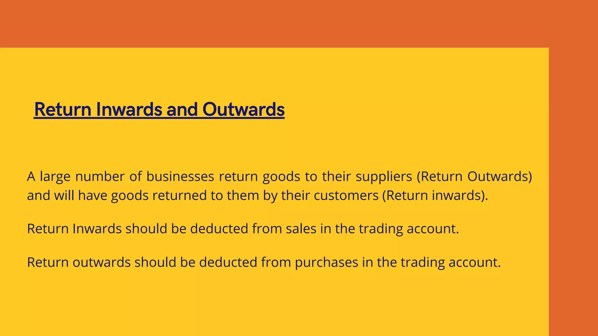 Return/ Carriage (Inwards and Outwards) PPT