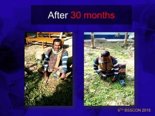 6TH BSSCON 2015
After 30 months
 