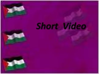 Short Video

 