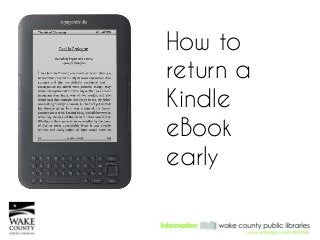 How to
return a
Kindle
eBook
early
 