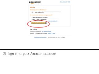 2) Sign in to your Amazon account.
 