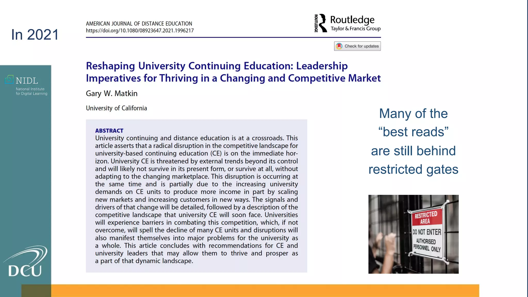 In 2021
Many of the
“best reads”
are still behind
restricted gates
 