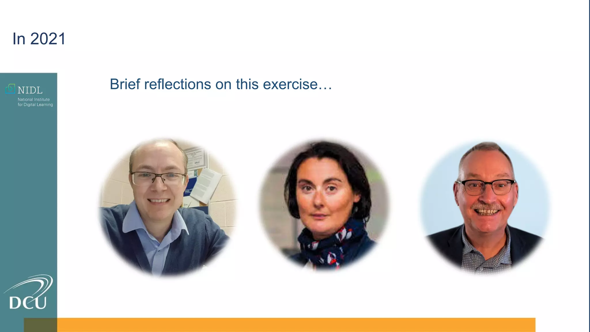 In 2021
Brief reflections on this exercise…
 