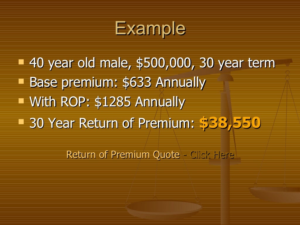 Return of premium life insurance Return of premium life insurance